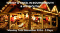 TURKEY & TINSEL IN BOURNEMOUTH AND WEYMOUTH | Monday 16th November 2026 - 5 Days