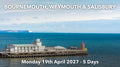 BOURNEMOUTH, WEYMOUTH & SALISBURY | Monday 19th April 2027 - 5 Days