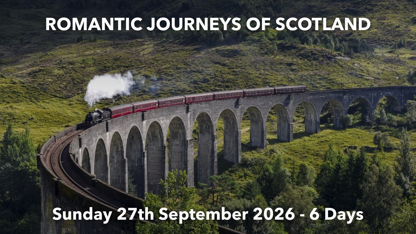 ROMANTIC JOURNEYS OF SCOTLAND | Sunday 27th September 2026 - 6 Days
