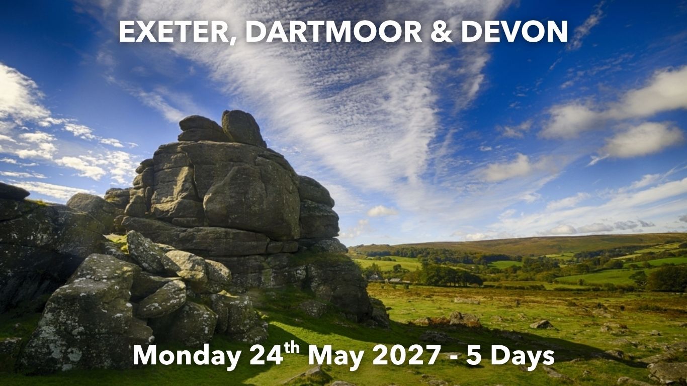 EXETER, DARTMOOR & DEVON | Monday 24th May 2027 - 5 Days