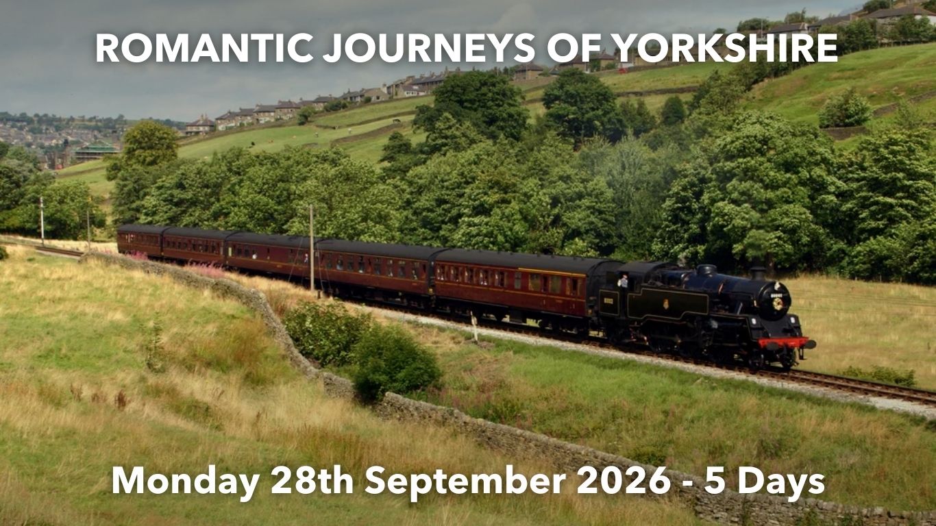 ROMANTIC JOURNEYS OF YORKSHIRE | Monday 28th September 2026 - 5 Days