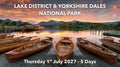 LAKE DISTRICT & YORKSHIRE DALES NATIONAL PARK |Thursday 1st July 2027 – 5 Days