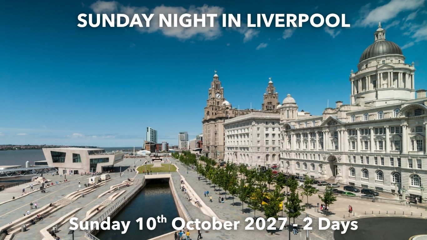 SUNDAY NIGHT IN LIVERPOOL | Sunday 10th October 2027 - 2 Days